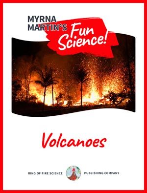 Volcanoes Fun Science book by Myrna Martin